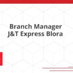 Branch Manager J&T Express Blora