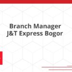 Branch Manager J&T Express Bogor