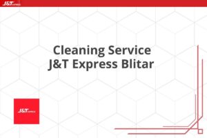 Cleaning Service J&T Express Blitar