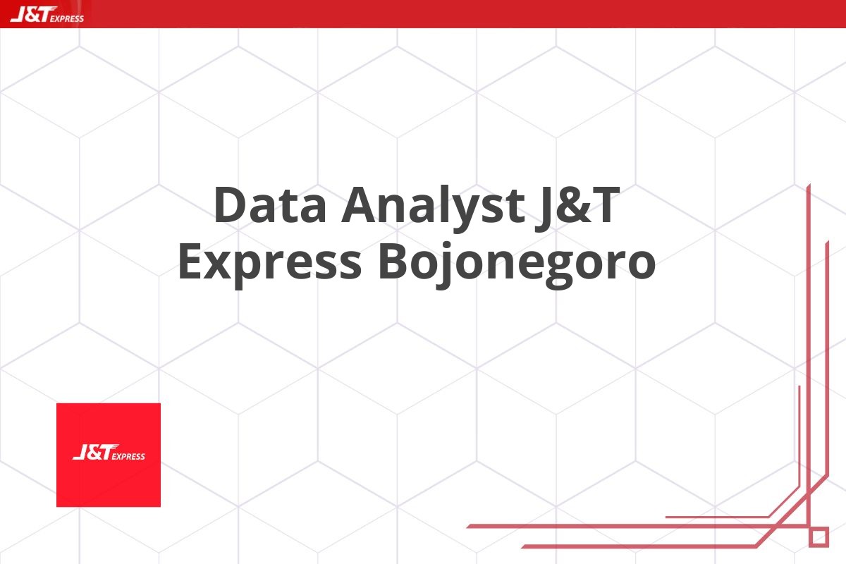 Data Analyst J&T Express Bojonegoro