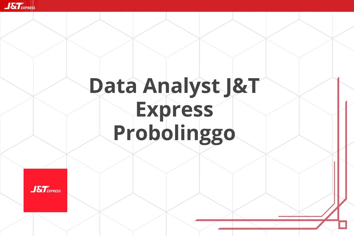 Data Analyst J&T Express Probolinggo