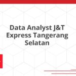 Data Analyst J&T Express Tangerang Selatan
