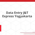 Data Entry J&T Express Yogyakarta