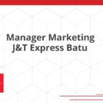 Manager Marketing J&T Express Batu