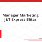 Manager Marketing J&T Express Blitar