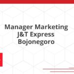 Manager Marketing J&T Express Bojonegoro