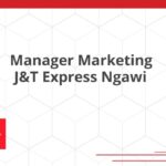 Manager Marketing J&T Express Ngawi