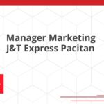 Manager Marketing J&T Express Pacitan