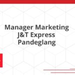 Manager Marketing J&T Express Pandeglang