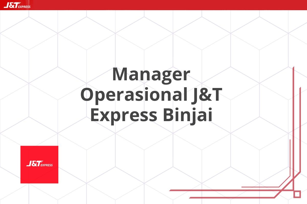 Manager Operasional J&T Express Binjai