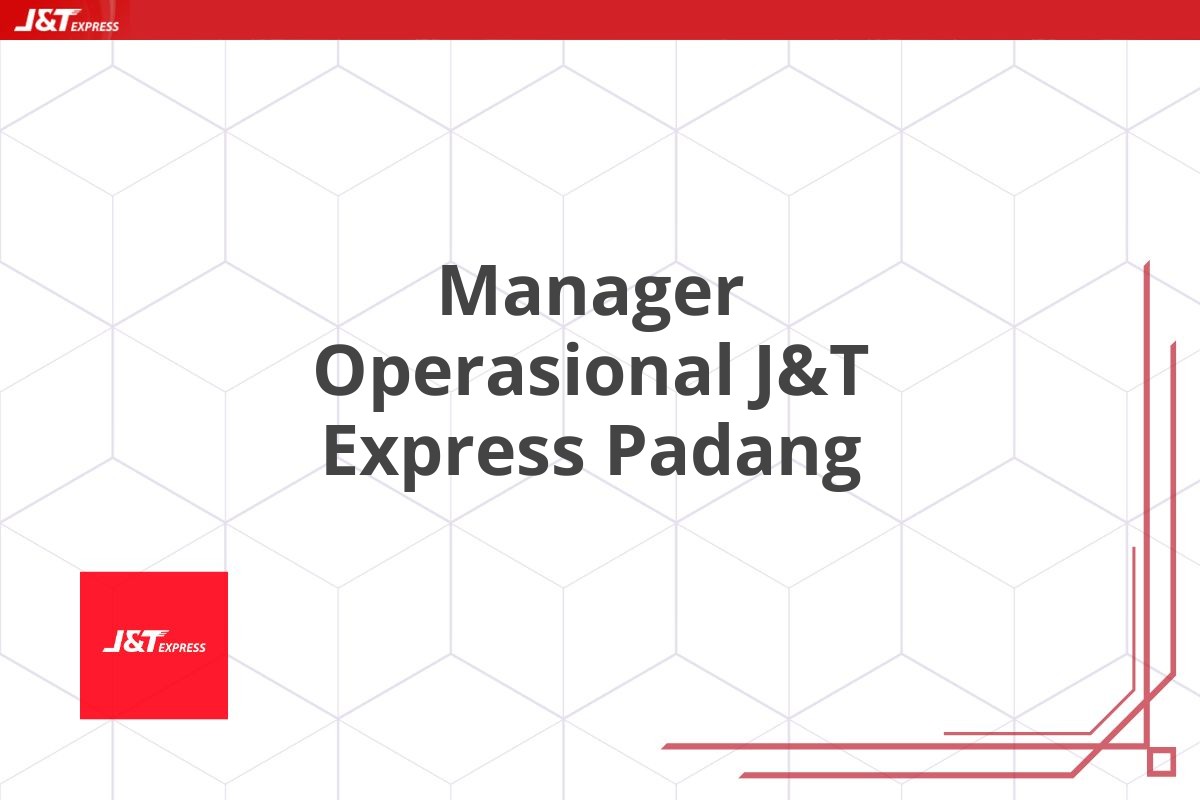 Manager Operasional J&T Express Padang