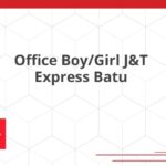 Office Boy/Girl J&T Express Batu