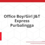 Office Boy/Girl J&T Express Purbalingga