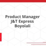 Product Manager J&T Express Boyolali