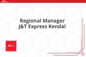 Regional Manager J&T Express Kendal