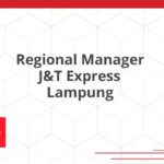 Regional Manager J&T Express Lampung