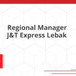 Regional Manager J&T Express Lebak