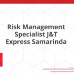 Risk Management Specialist J&T Express Samarinda