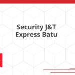 Security J&T Express Batu