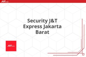 Security J&T Express Jakarta Barat