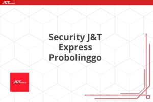 Security J&T Express Probolinggo