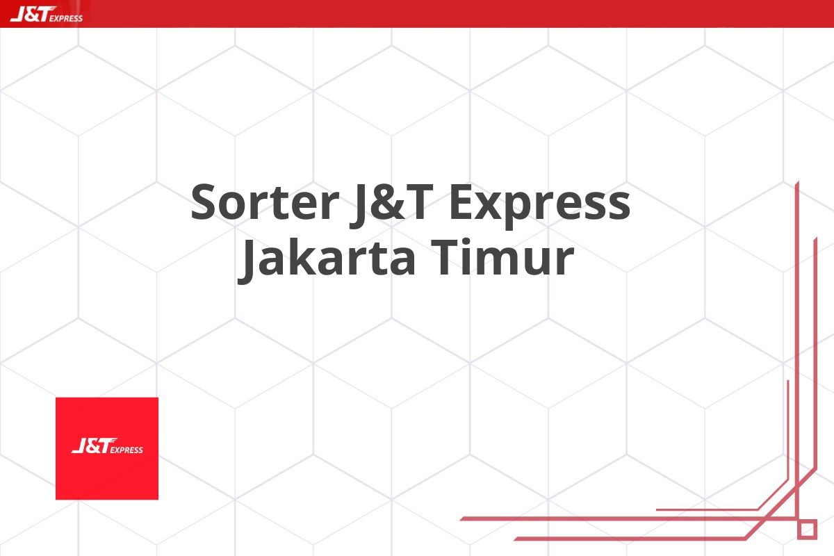 Sorter J&T Express Jakarta Timur