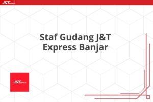 Staf Gudang J&T Express Banjar