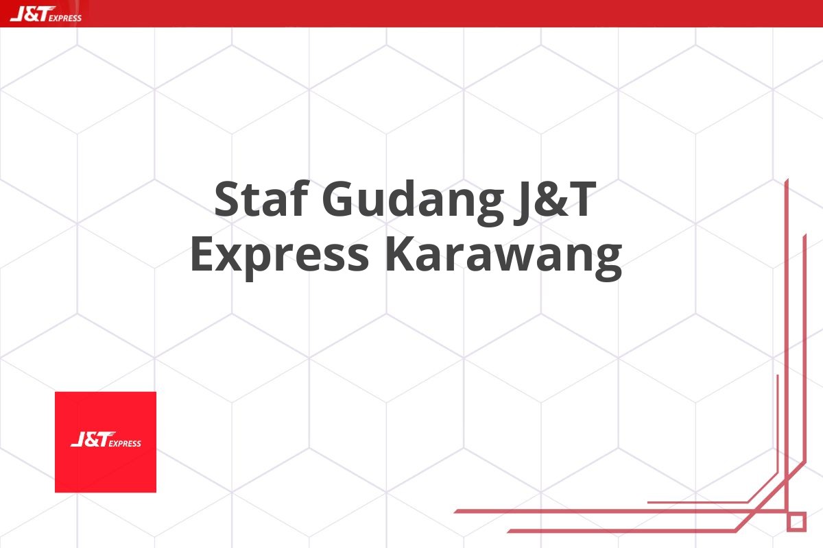 Staf Gudang J&T Express Karawang