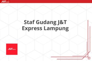 Staf Gudang J&T Express Lampung