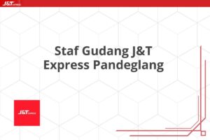 Staf Gudang J&T Express Pandeglang