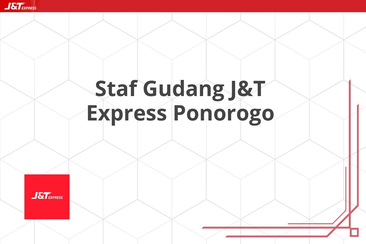 Staf Gudang J&T Express Ponorogo