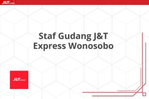Staf Gudang J&T Express Wonosobo
