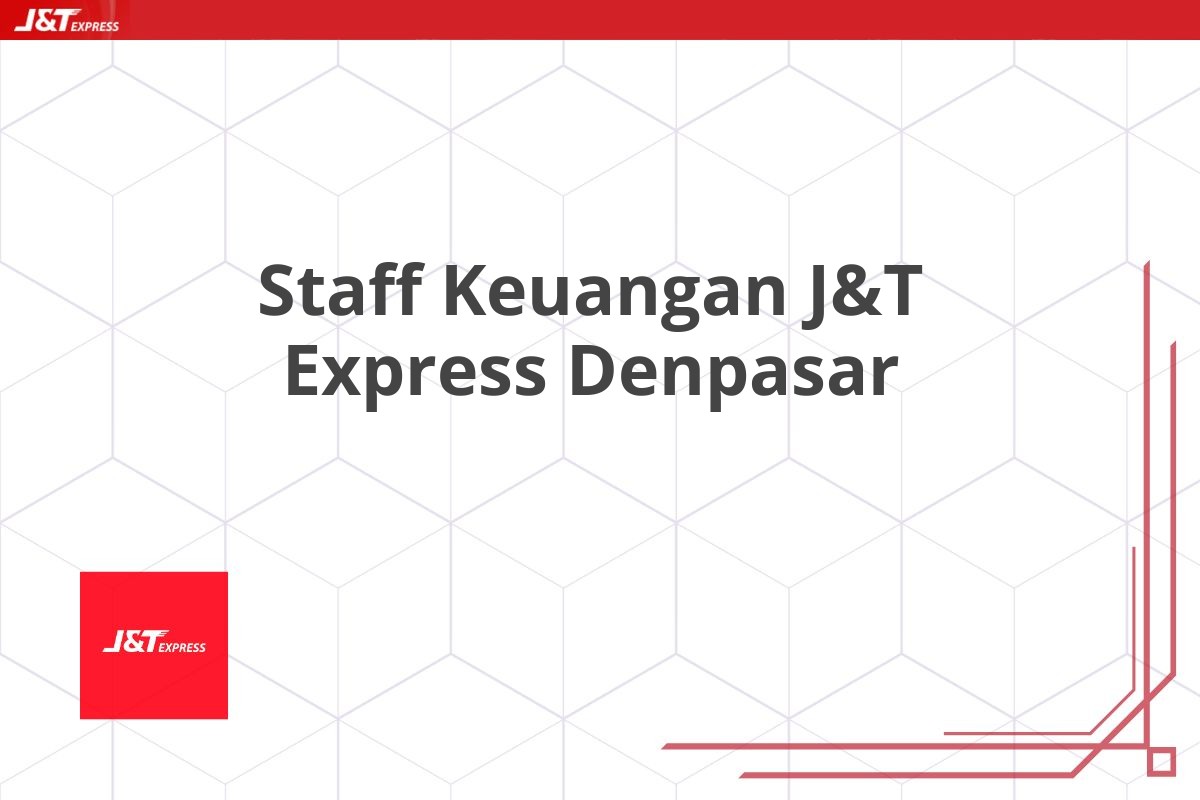 Staff Keuangan J&T Express Denpasar