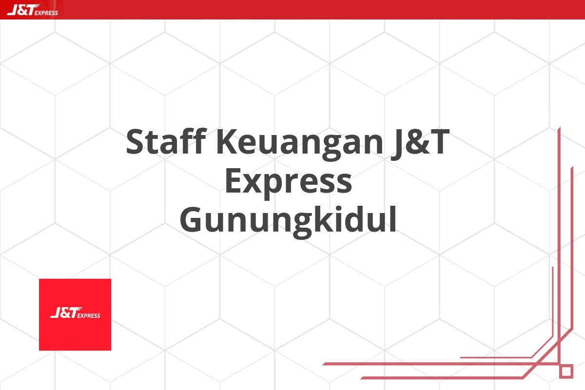Staff Keuangan J&T Express Gunungkidul