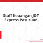 Staff Keuangan J&T Express Pasuruan