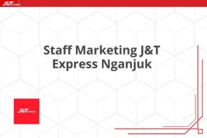 Staff Marketing J&T Express Nganjuk