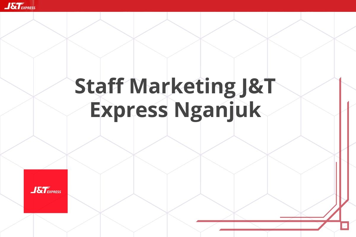 Staff Marketing J&T Express Nganjuk