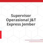 Supervisor Operasional J&T Express Jember