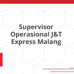 Supervisor Operasional J&T Express Malang